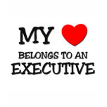 My Heart Belongs To An EXECUTIVE