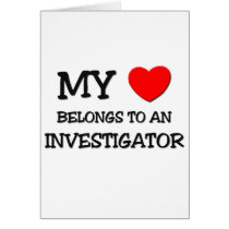 My Heart Belongs To An INVESTIGATOR cards