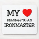 My Heart Belongs To An IRONMASTER mousepads