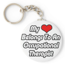 My Heart Belongs To An Occupational Therapist keychains