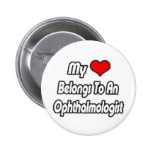 My Heart Belongs To An Ophthalmologist Pins