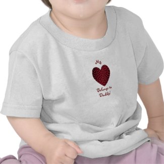 My Heart belongs to Daddy! Infant Creeper shirt