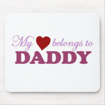 My Heart Belongs to Daddy Mouse Mat