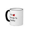 My Heart Belongs to Daddy mugs by cooltees My Heart Belongs to Daddy mugs