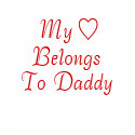 My Heart Belongs To Daddy t-shirts