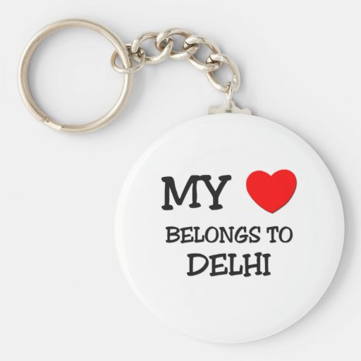 My heart belongs to DELHI Key Chain