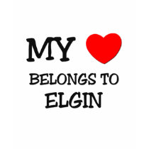 My heart belongs to ELGIN t-shirts