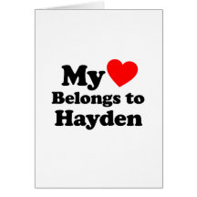 My Heart Belongs to Hayden Greeting Card