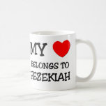 My Heart Belongs to Hezekiah Coffee Mug