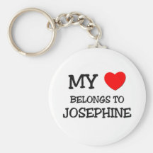 My Heart Belongs To JOSEPHINE Key Chain