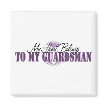 My Heart Belongs To My Guardsman Fridge Magnet