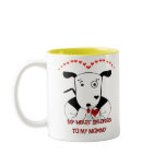 My Heart Belongs to My Mommy Coffee Mugs