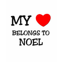 My Heart Belongs to Noel t-shirts