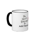 My Heart Belongs to Personalize It mug