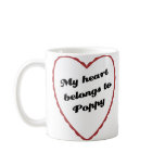 My Heart Belongs to Poppy Coffee Mug
