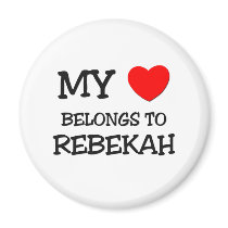My Heart Belongs To REBEKAH magnets