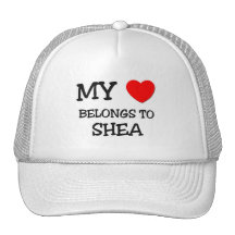 My Heart Belongs To SHEA Trucker Hats