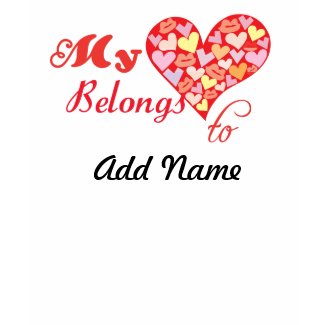 My Heart Belongs to T-shirt shirt