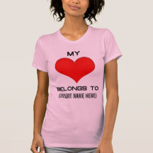 My Heart Belongs to T-shirts