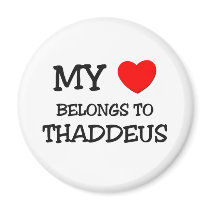 My Heart Belongs to Thaddeus Magnets