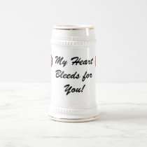 My Heart Bleeds for You mugs by serenitystudios My Heart Bleeds for You mugs