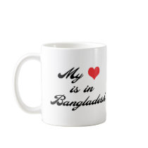 My Heart is in Bangladesh Coffee Mugs