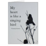 My heart is like a singing bird card