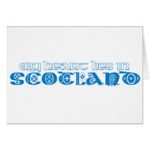 My Heart Lies in Scotland Card