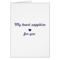 My heart sapphire for you cards