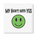 My heart says yes magnets