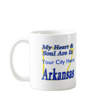My Heart & Soul Are In Arkansas mugs by TShirtDotCom My Heart & Soul Are In Arkansas mugs