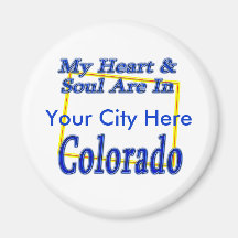 My Heart & Soul Are In Colorado Refrigerator Magnets