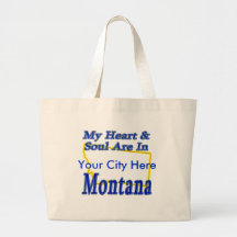 My Heart & Soul Are In Montana Canvas Bags