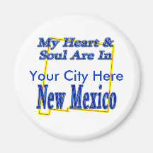 My Heart & Soul Are In New Mexico Magnet