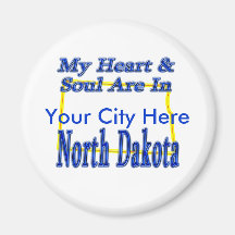 My Heart & Soul Are In Noth Dakota Fridge Magnet