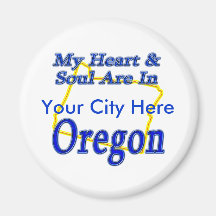 My Heart & Soul Are In Oregon Fridge Magnet