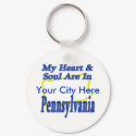 My Heart & Soul Are In Pennsylvania keychains by TShirtDotCom My Heart & Soul Are In Pennsylvania keychains