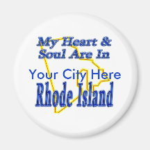 My Heart & Soul Are In Rhode Island Magnet