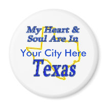 My Heart & Soul Are In Texas magnets by TShirtDotCom My Heart & Soul Are In Texas magnets