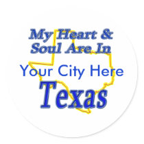 My Heart & Soul Are In Texas stickers by TShirtDotCom My Heart & Soul Are In Texas stickers