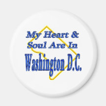 My Heart & Soul Are In Washington D.C Refrigerator Magnet
