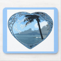 My Heart's In Hawaii mousepads