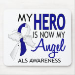 My Hero Is My Angel ALS mousepads