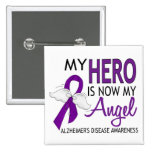 My Hero Is My Angel Alzheimer's Disease Pin