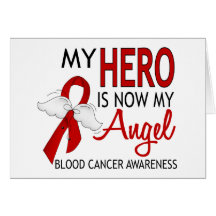 My Hero Is My Angel Blood Cancer Greeting Card
