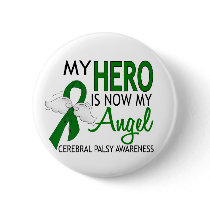 My Hero Is My Angel Cerebral Palsy Button