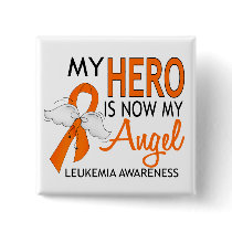 My Hero Is My Angel Leukemia Buttons