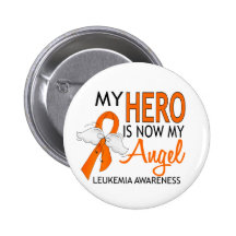 My Hero Is My Angel Leukemia Button
