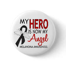 My Hero Is My Angel Melanoma Pinback Button