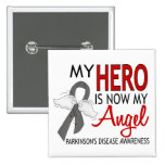 My Hero Is My Angel Parkinson's Disease Pinback Button